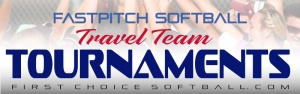 Fastpitch Softball Travel Team Tournament Listings