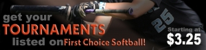 Add your Tournaments to First Choice Softball
