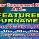 Featured Tournaments- More Info…