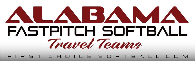 Alabama Fastpitch Softball Travel Teams- First Choice Softball